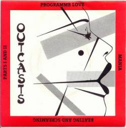 The Outcasts : Programme Love
